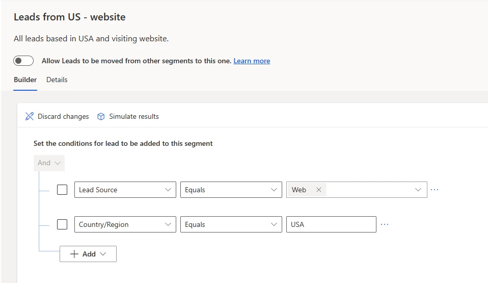 A view of the Dynamics 365 Sales segment creation screen where users can define segment conditions