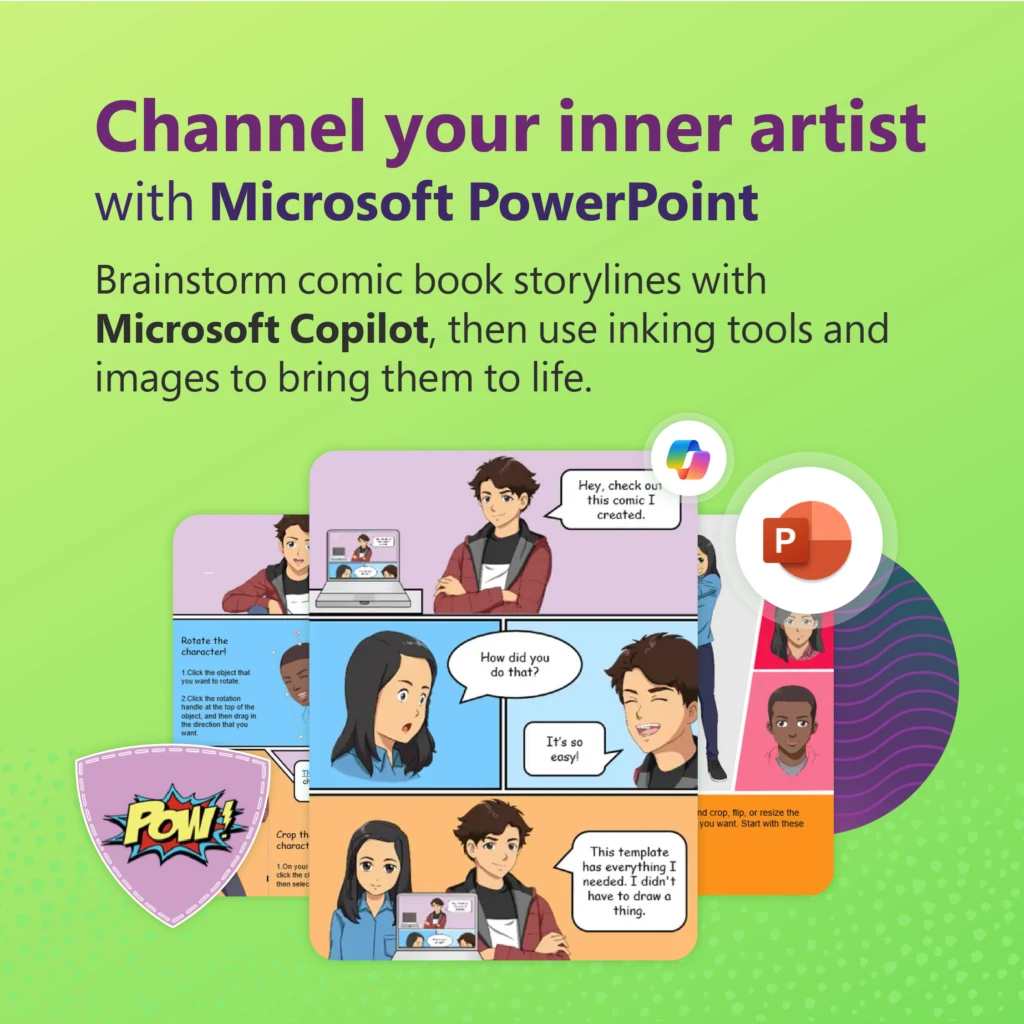 Decorative. Comic book panels featuring teenage male and female characters. The panels are framed by graphics, the Microsoft Copilot logo, and the Microsoft PowerPoint logo. The image says, “Channel your inner artist with Microsoft PowerPoint. Brainstorm comic book storylines with Microsoft Copilot, then use inking tools and images to bring them to life.”