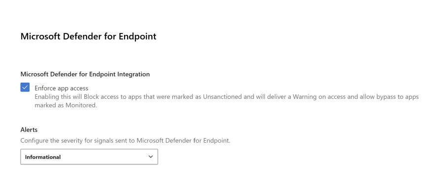 Section of a Microsoft Defender for Endpoint dashboard showing the option to &ldquo;Enforce app access&rdquo; by ticking a box and the ability to configure alerts for the severity for signals sent to Microsoft Defender for Endpoint.