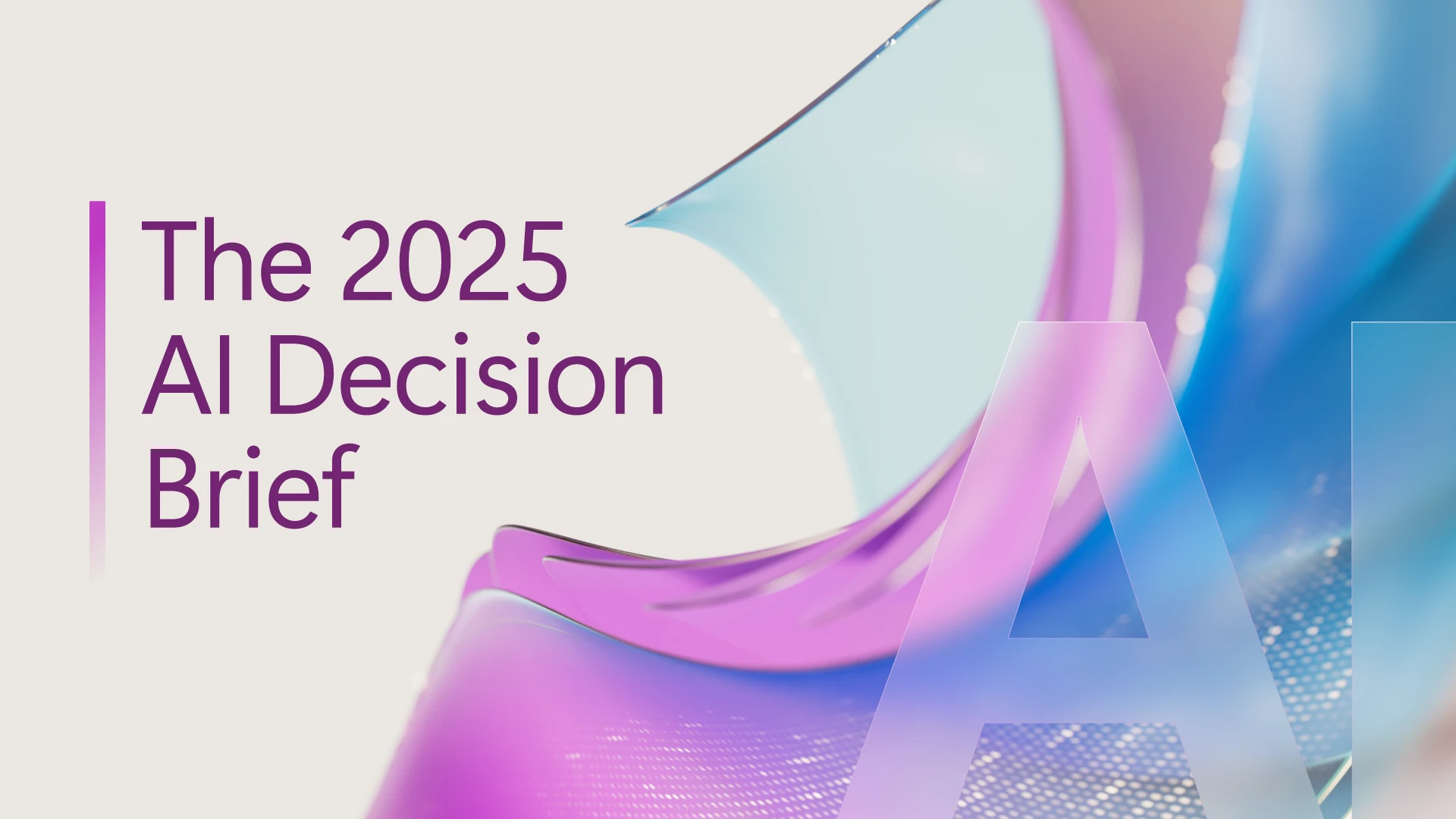 Text reading "The 2025 AI Decision Brief" with an abstract image on the right side.