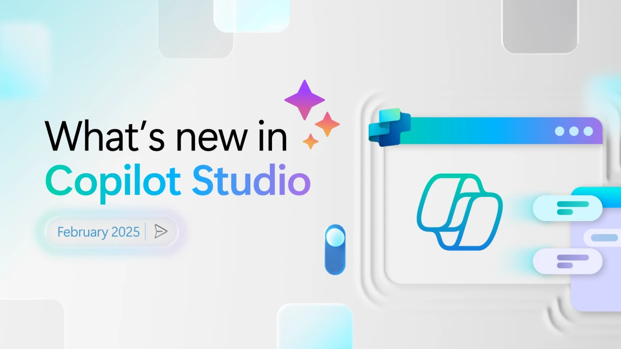 A gray background with a whimsical and colorful design featuring the words: Whats new in Copilot Studio, February 2025