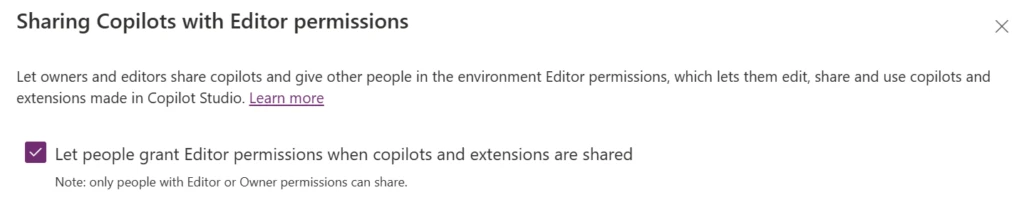 Sharing copilots with Editor permissions