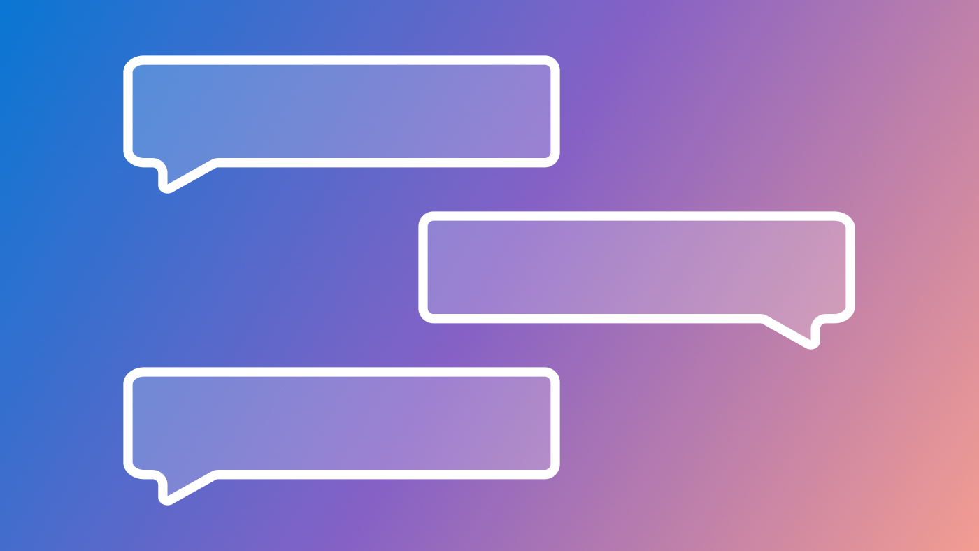 three conversation bubbles on a blue, purple, and pink gradient background