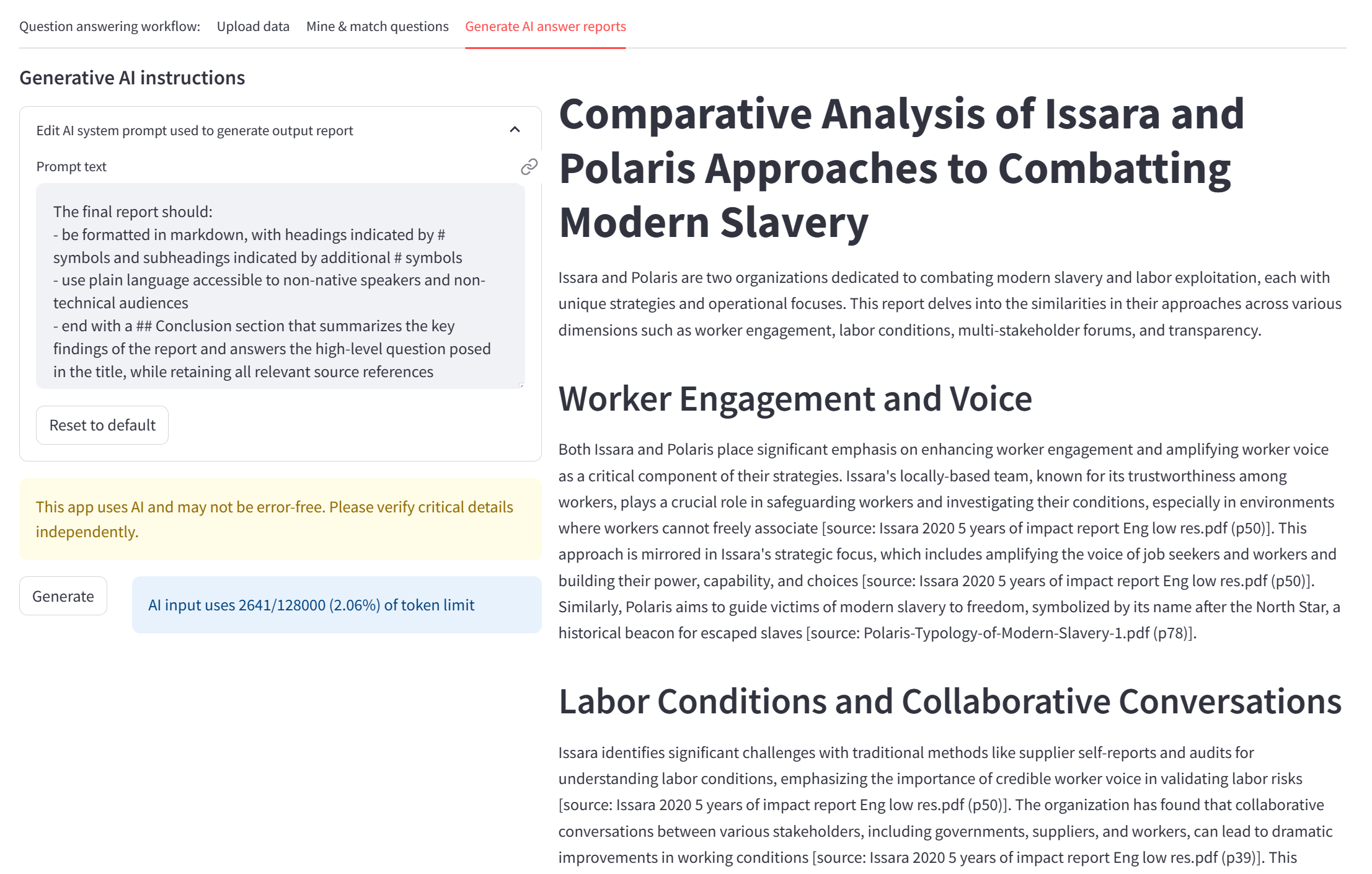 Alt text: Screenshot of Question Answering workflow at the “Generate AI answer reports” stage. The target dataset is a compilation of PDF reports published independently by Issara and Polaris. The user query of “In what ways do Issara and Polaris take a similar approach?” was answering by an AI-generated report titled “Comparative Analysis of Issara and Polaris Approaches to Combatting Modern Slavery”. The editable prompt text allows the user to customize the nature of such answer reports.