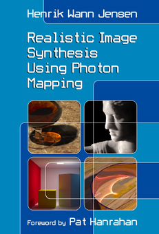 Realistic Image Synthesis Using Photon Mapping, 1st Edition