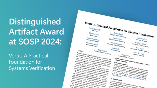 Distinguished Artifact Award at SOSP 2024: Verus: A Practical Foundation for Systems Verification