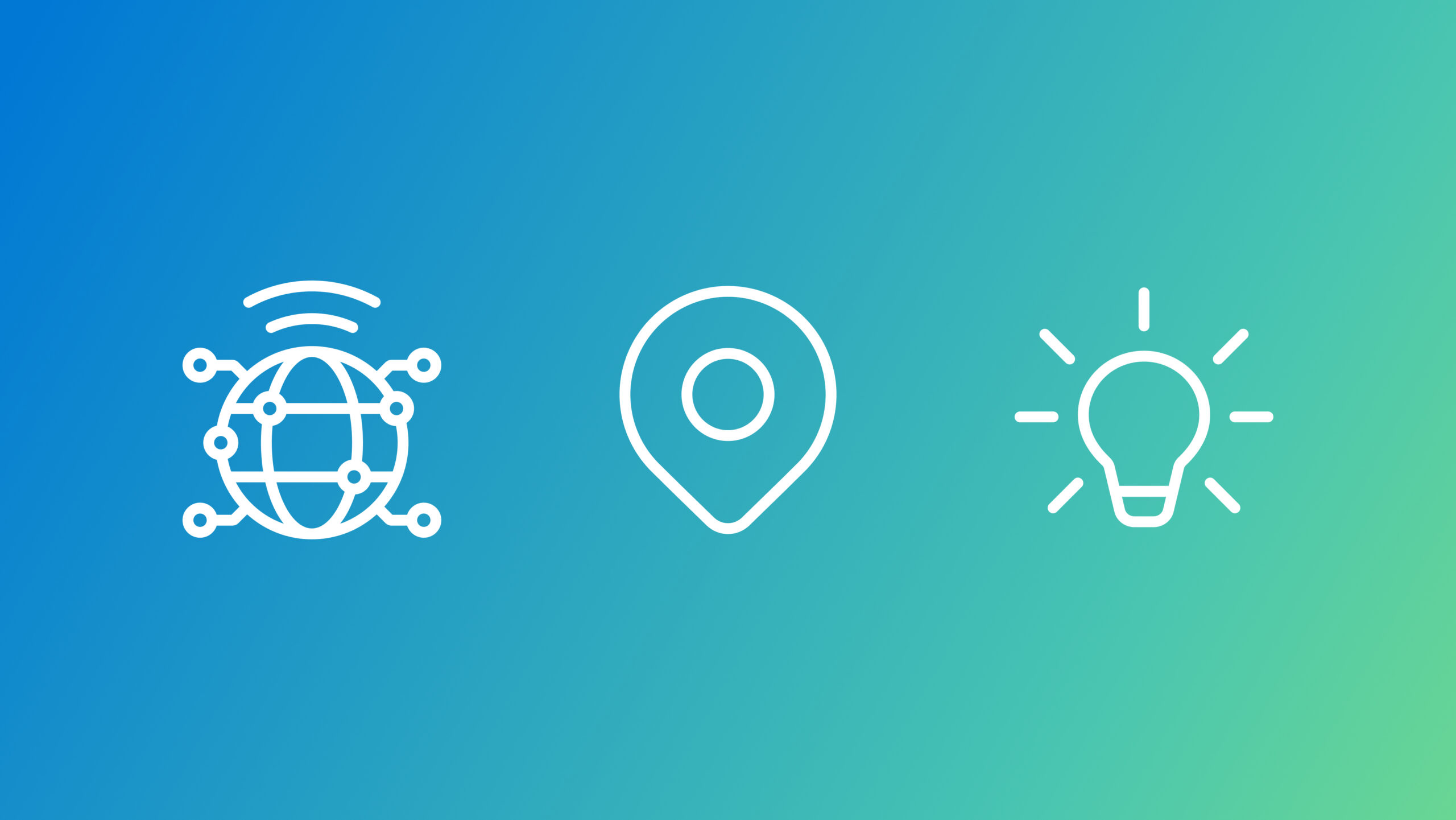 Three minimalist white line icons on a blue-to-green gradient background: a connected globe with signal waves (left), a map location pin (center), and a lightbulb with rays (right), representing connectivity, location, and ideas.