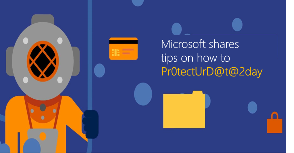 An illustration showing a person with an iron mask and it also reads "Microsoft shares tips on how to protect your data today"