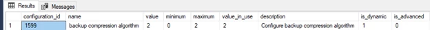 Image of code:  SELECT * FROM sys.configurations    WHERE name = 'backup compression algorithm'
